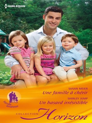 cover image of Une famille à chérir--Un hasard irrésistible